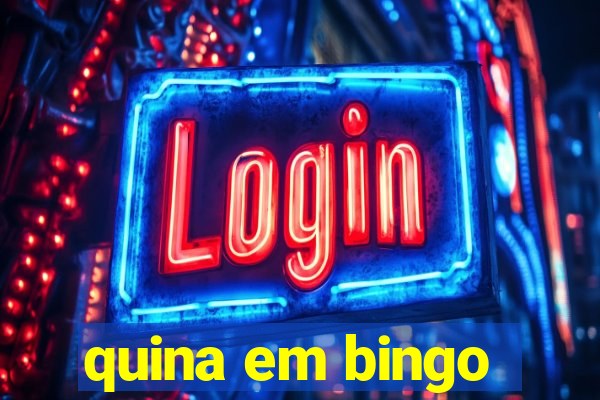 quina em bingo